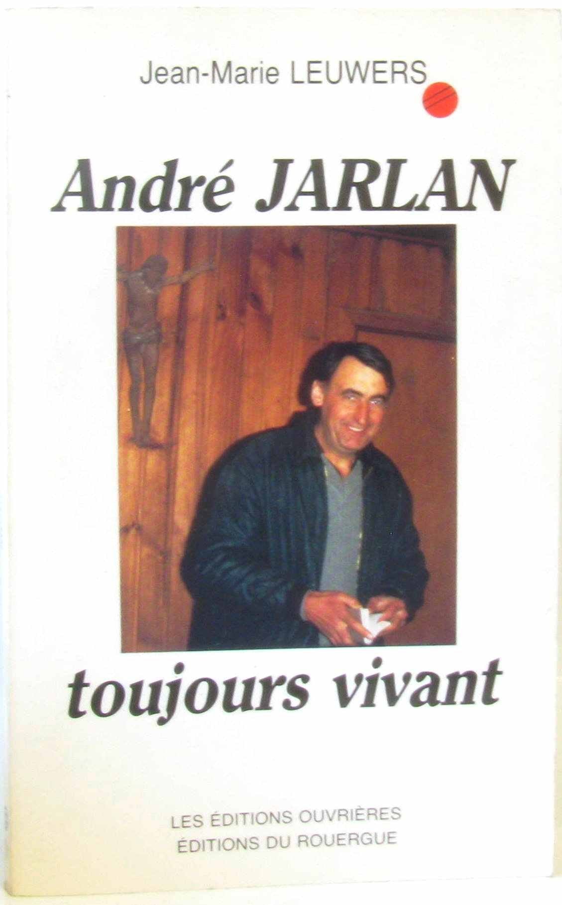 Andre jarlan toujours vivant Books