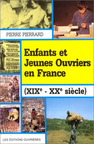 Enfants et jeunes ouvriers en France : XIXe-XXe siècle book