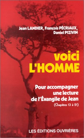 VOICI L'HOMME - CHAPITRES 13 A 21 Religion & Esotericism