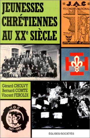 Jeunesses chrétiennes au XXe siècle book