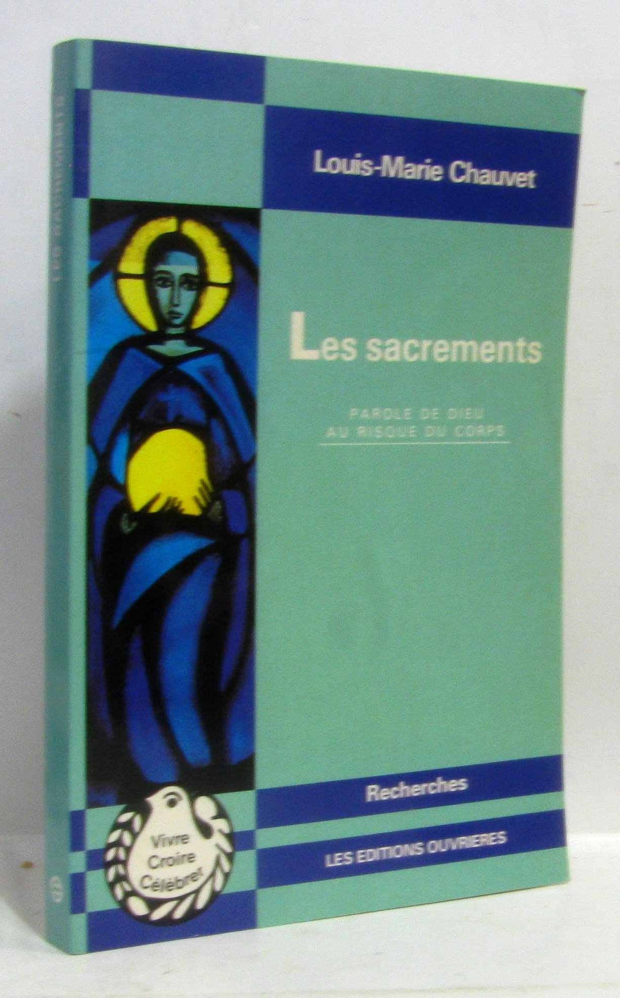 Les Sacrement, parole de Dieu au risque du corps book