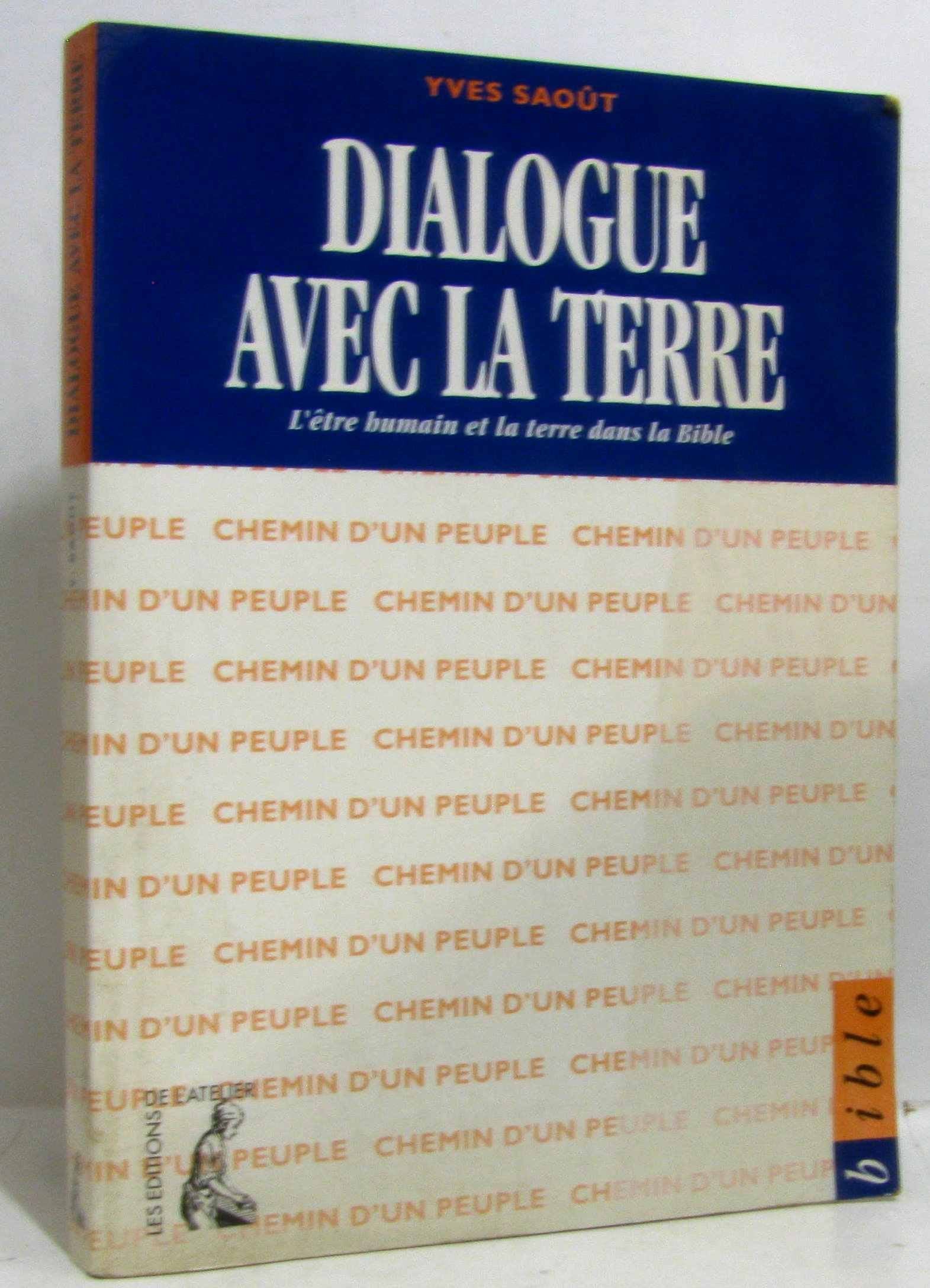 Dialogue avec la terre. L'être humain et la terre dans la bible book