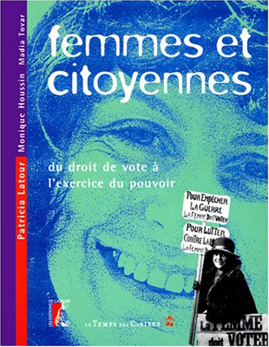 Femmes et citoyennes : du droit de vote à l'exercice du pouvoir book