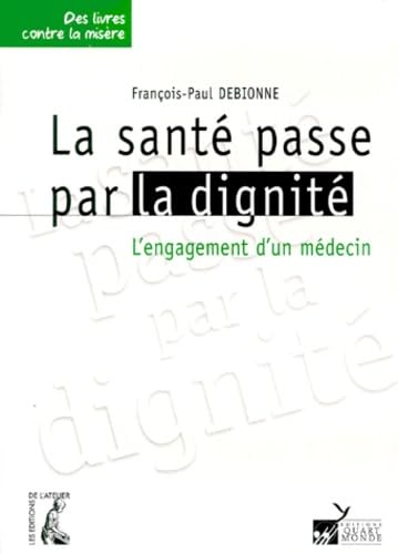 La santé passe par la dignité book