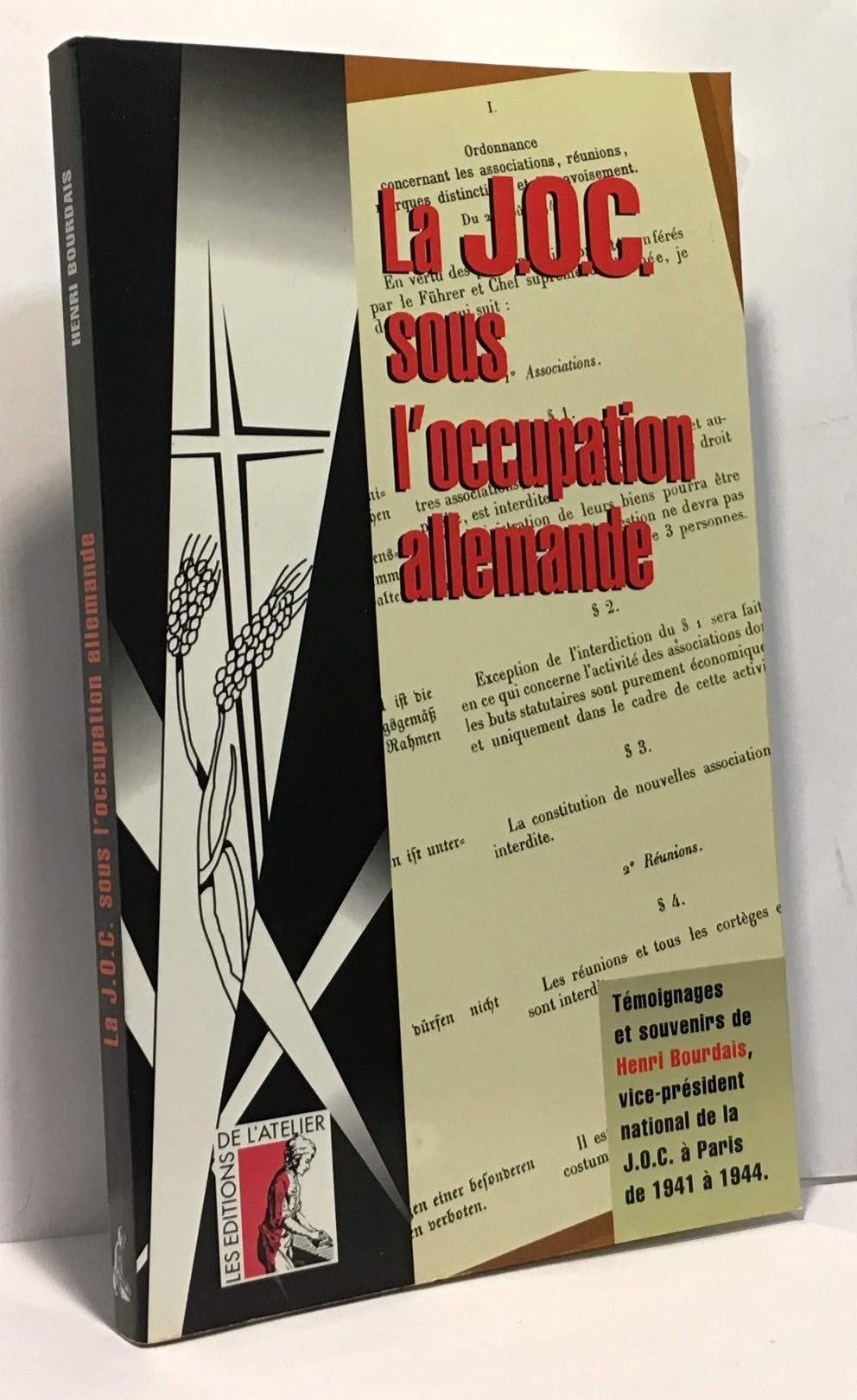 J.O.C. SOUS L OCCUPATION ALLEMANDE book