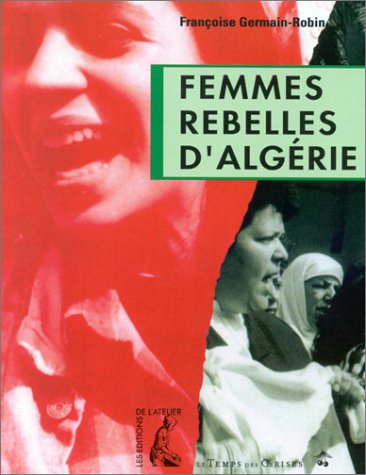 Femmes rebelles d'Algérie book