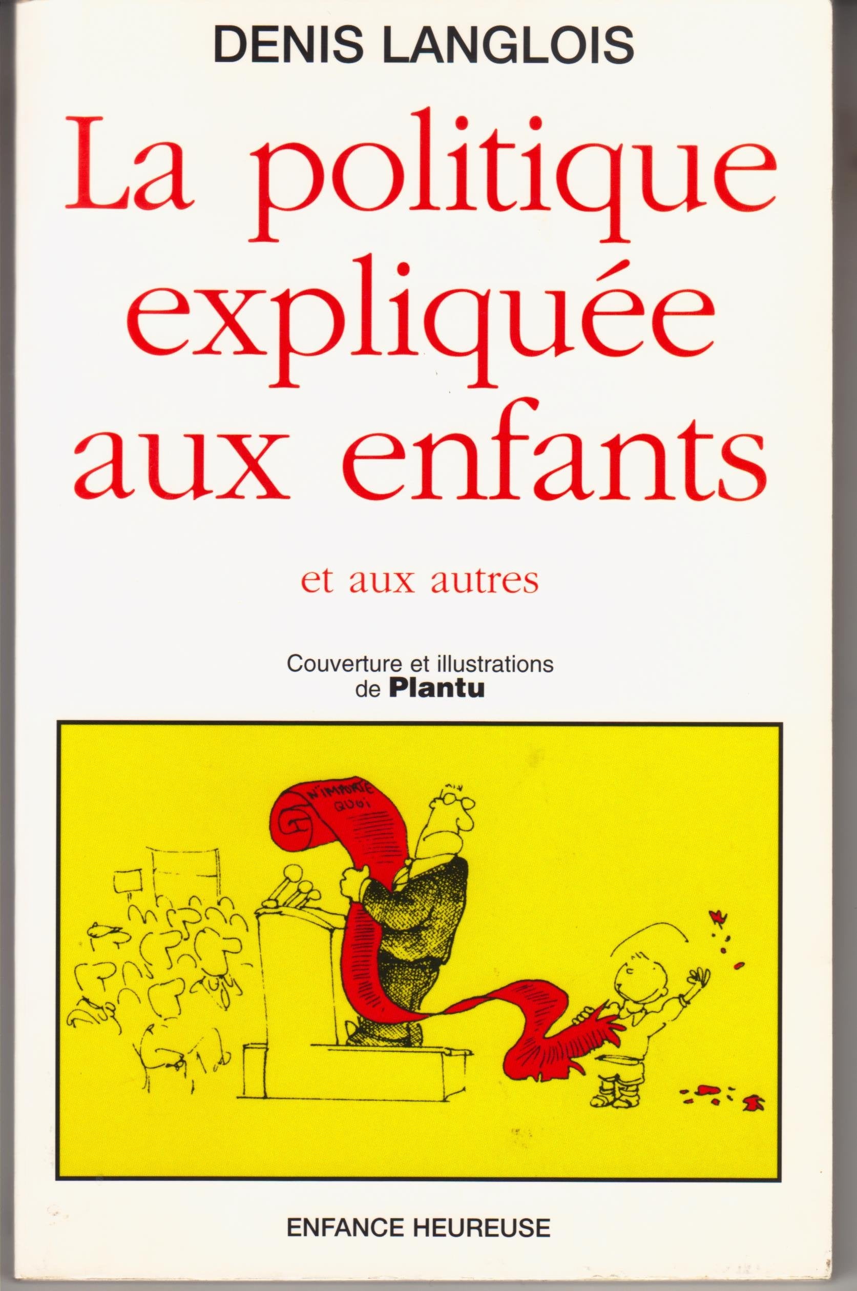 POLITIQUE EXPLIQUEE AUX ENFANTS CODE RENVOI 9971918 Children's books