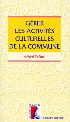 GERER LES ACTIVITES CULTURELLES DE LA COMMUNE Law