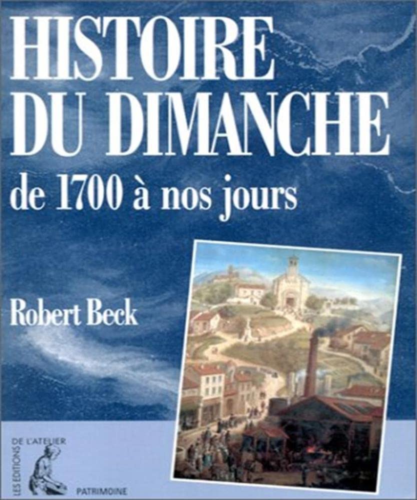 Histoires du dimanche de 1700 à nos jours book