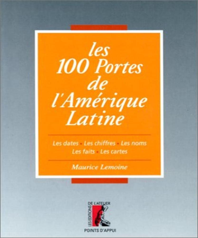 Les 100 portes de l'Amérique latine book