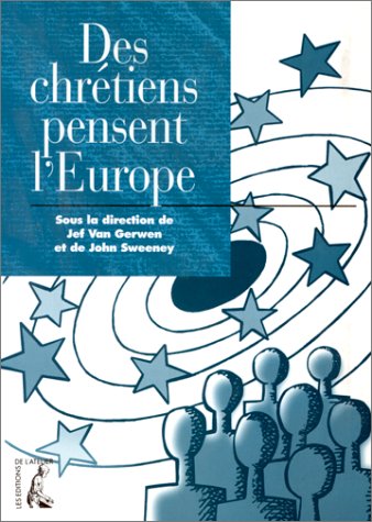 Des chrétiens pensent l'Europe book