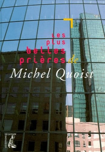 Plus belles prières de Michel Quoist book