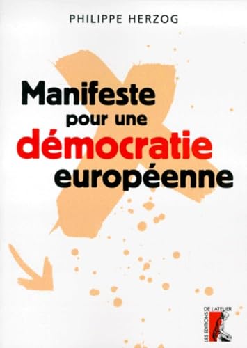 Manifeste pour une démocratie européenne book