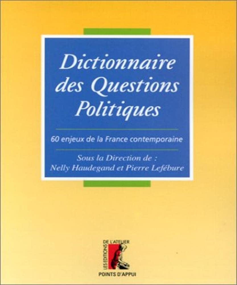Dictionnaire des questions politiques book