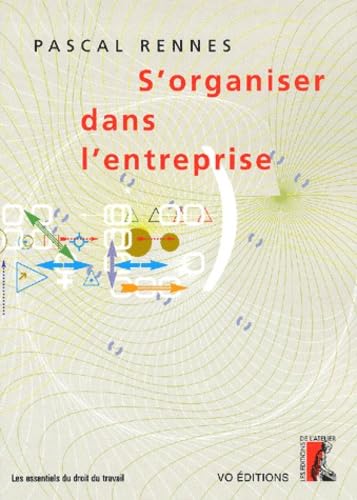 S'ORGANISER DANS L'ENTREPRISE book