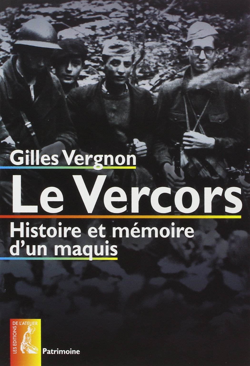 Le Vercors : Histoire et mémoire d'un maquis book