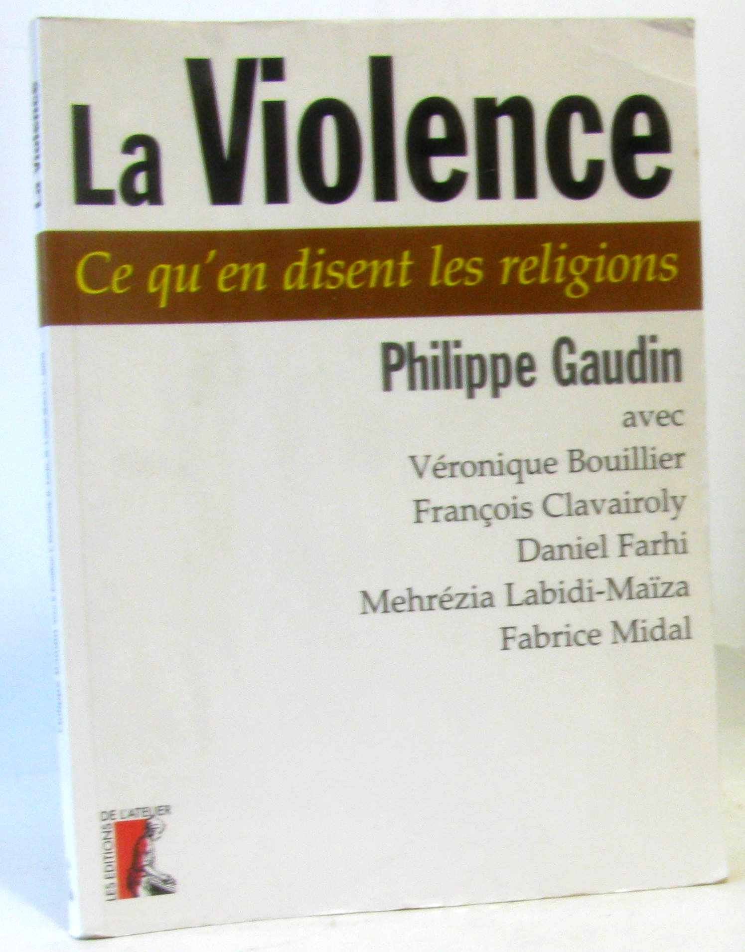 La Violence : Ce qu'en disent les religions book