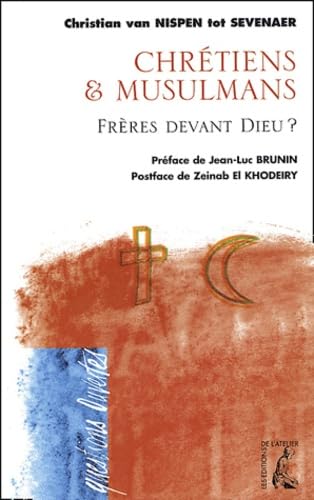 CHRETIENS ET MUSULMANS Religion & Esotericism
