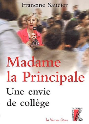 Madame la principale : Une envie de collège book