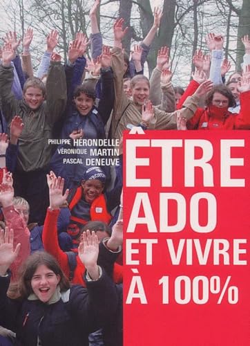 ETRE ADO ET VIVRE A 100% (JEUNES) book