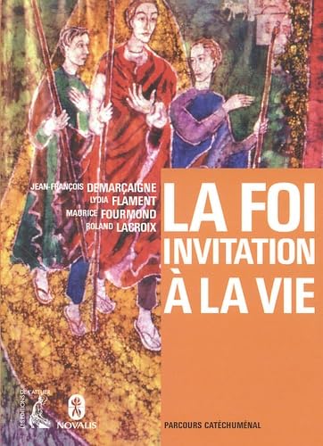 foi - une invitation a la vie (parcours catechumenal) book