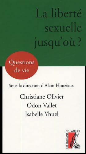 LIBERTE SEXUELLE JUSQU'OU ? book