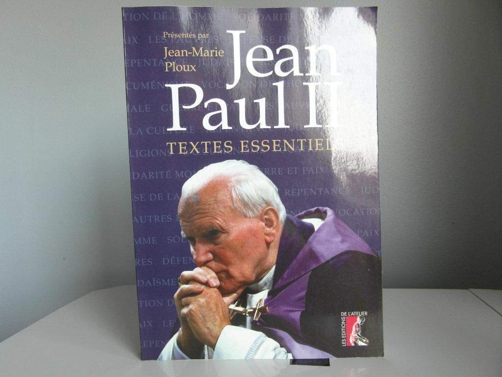 Jean-Paul II. Textes essentiels Religion & Esotericism