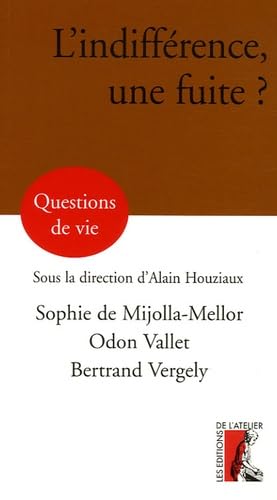 L'indifférence, une fuite ? book