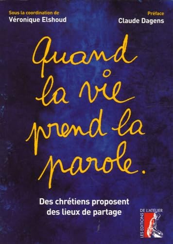 quand la vie prend la parole (0) book