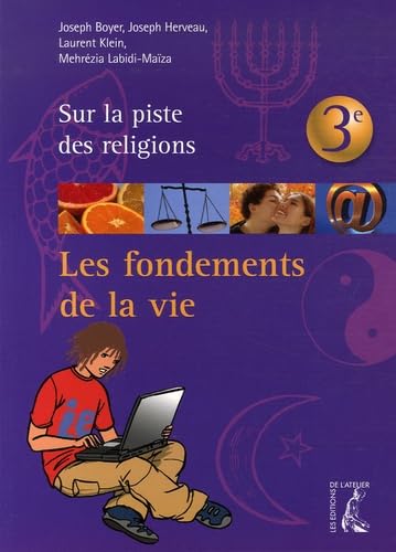 FONDEMENTS DE LA VIE ELEVES 3EME book