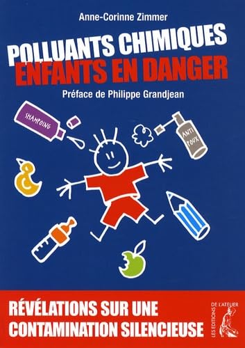 Polluants chimiques enfants en danger: révélations sur une contamination silencieuse Books