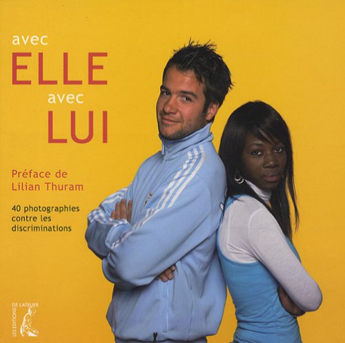 Avec elle avec lui : 40 photographies contre les discriminations book