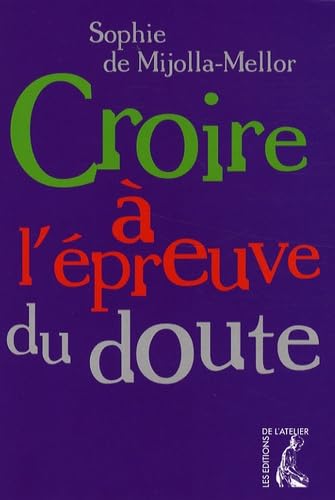 CROIRE A L'EPREUVE DU DOUTE (0) book