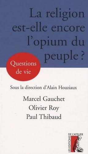 La religion, est-elle encore l'opium du peuple ? book