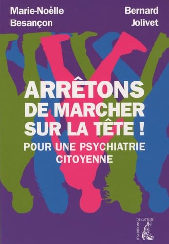 Arrêtons de marcher sur la tête book