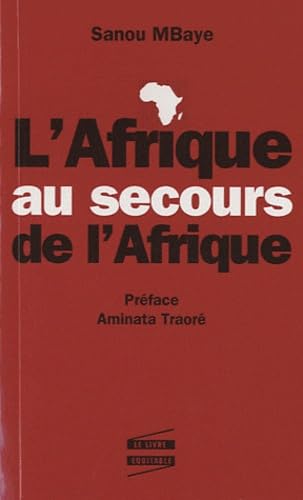 L'Afrique au secours de l'Afrique (version poche équitable) book