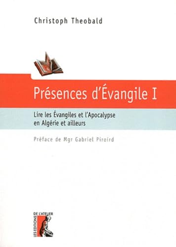 PRESENCE D'EVANGILE 1-LIRE LES EVANGILES ET L'APOCALYP (NED) book