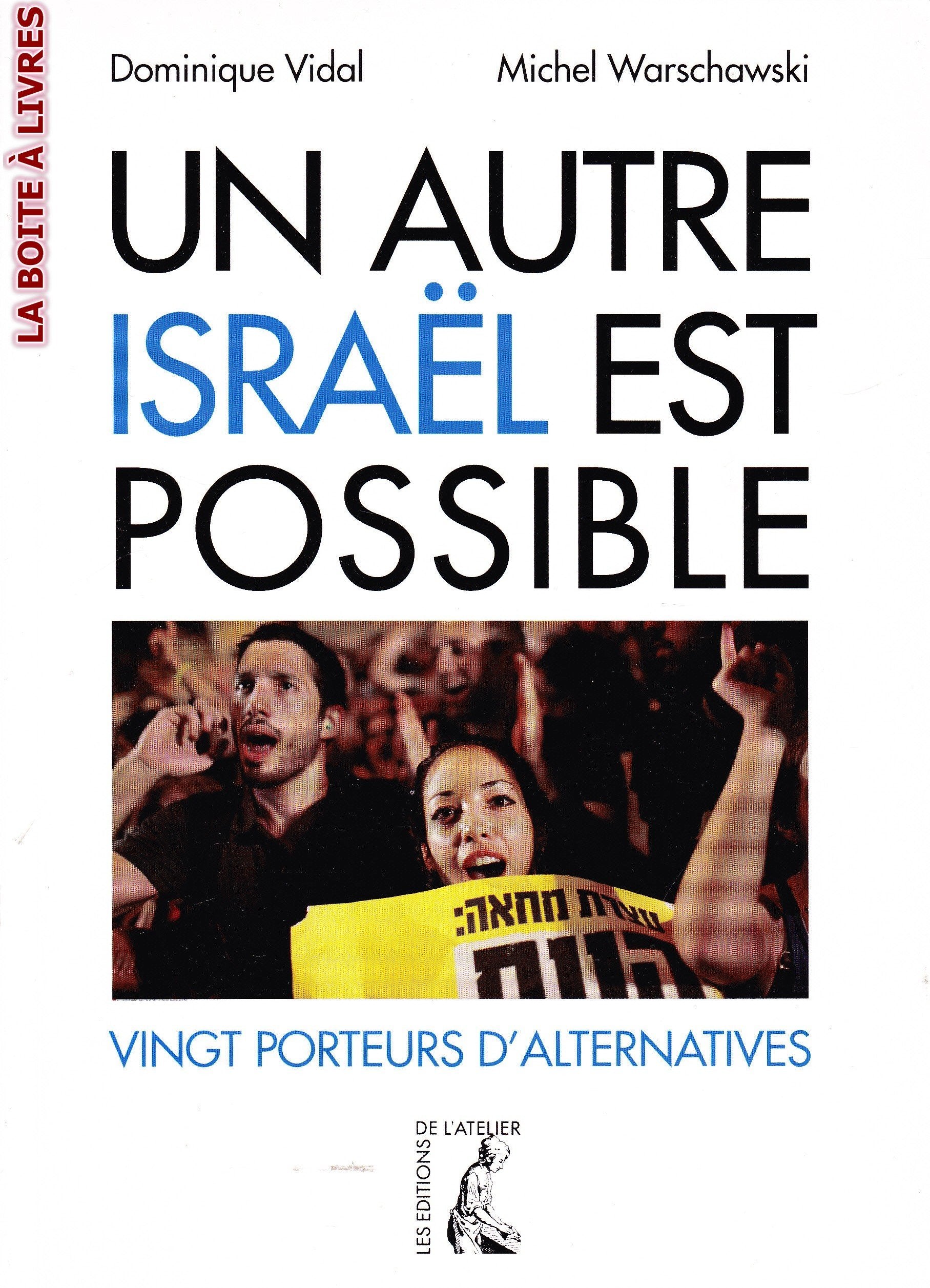 AUTRE ISRAEL EST POSSIBLE (UN) (0): Vingt porteurs d'alternatives Books