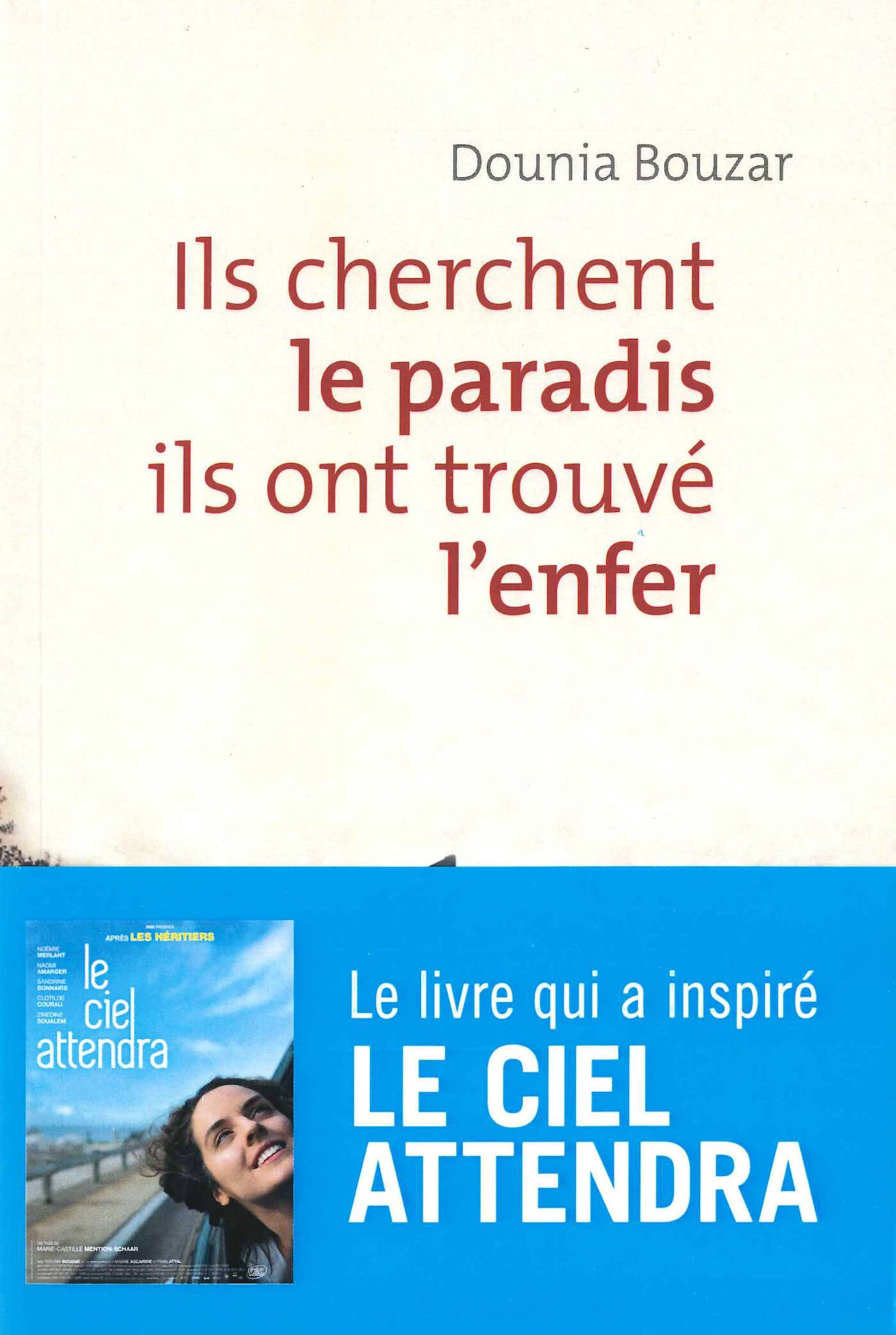 Ils cherchent le paradis, ils ont trouvé l'enfer (0) book