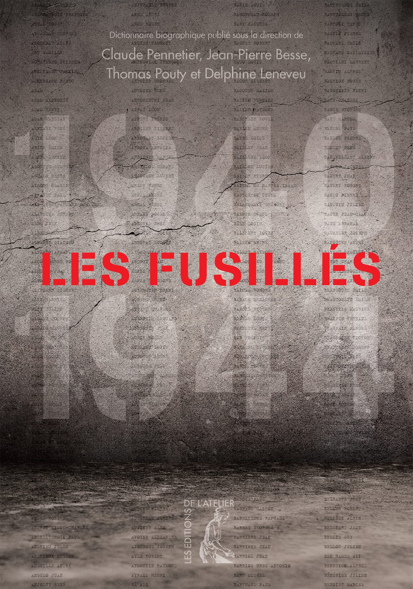 FUSILLES 1940-1945 (LES) book