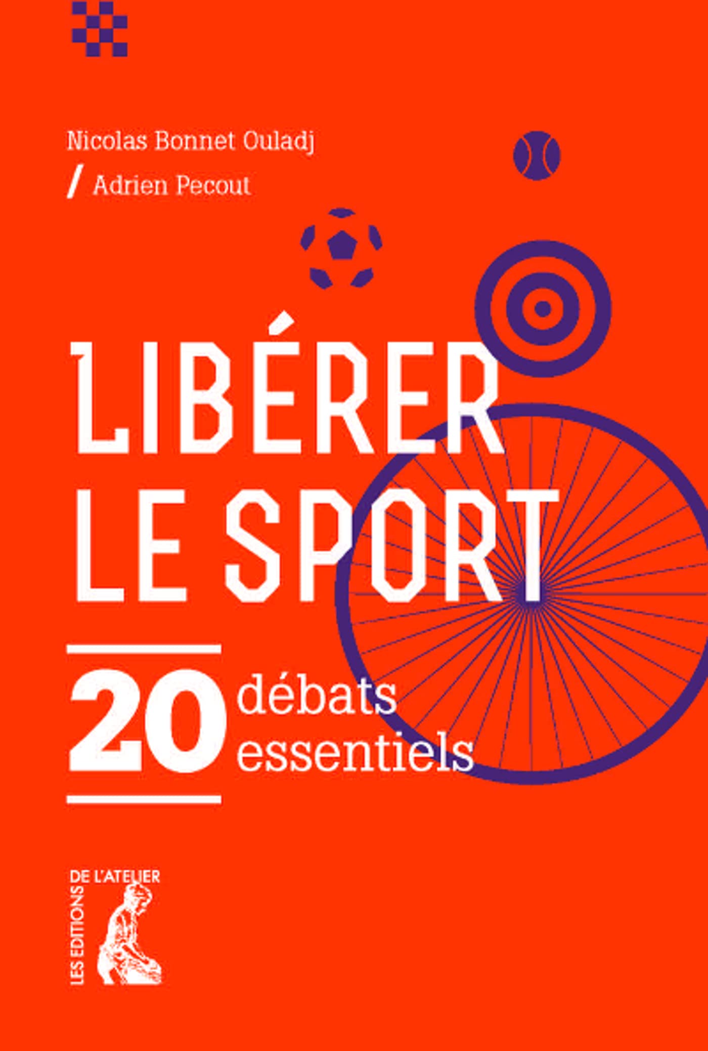 LIBERER LE SPORT ! 20 DEBATS ESSENTIELS book