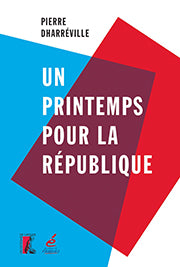 Un printemps pour la République : essai book