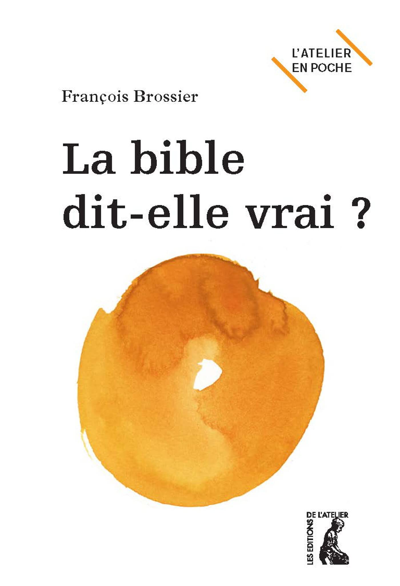 BIBLE DIT ELLE VRAI (LA) book