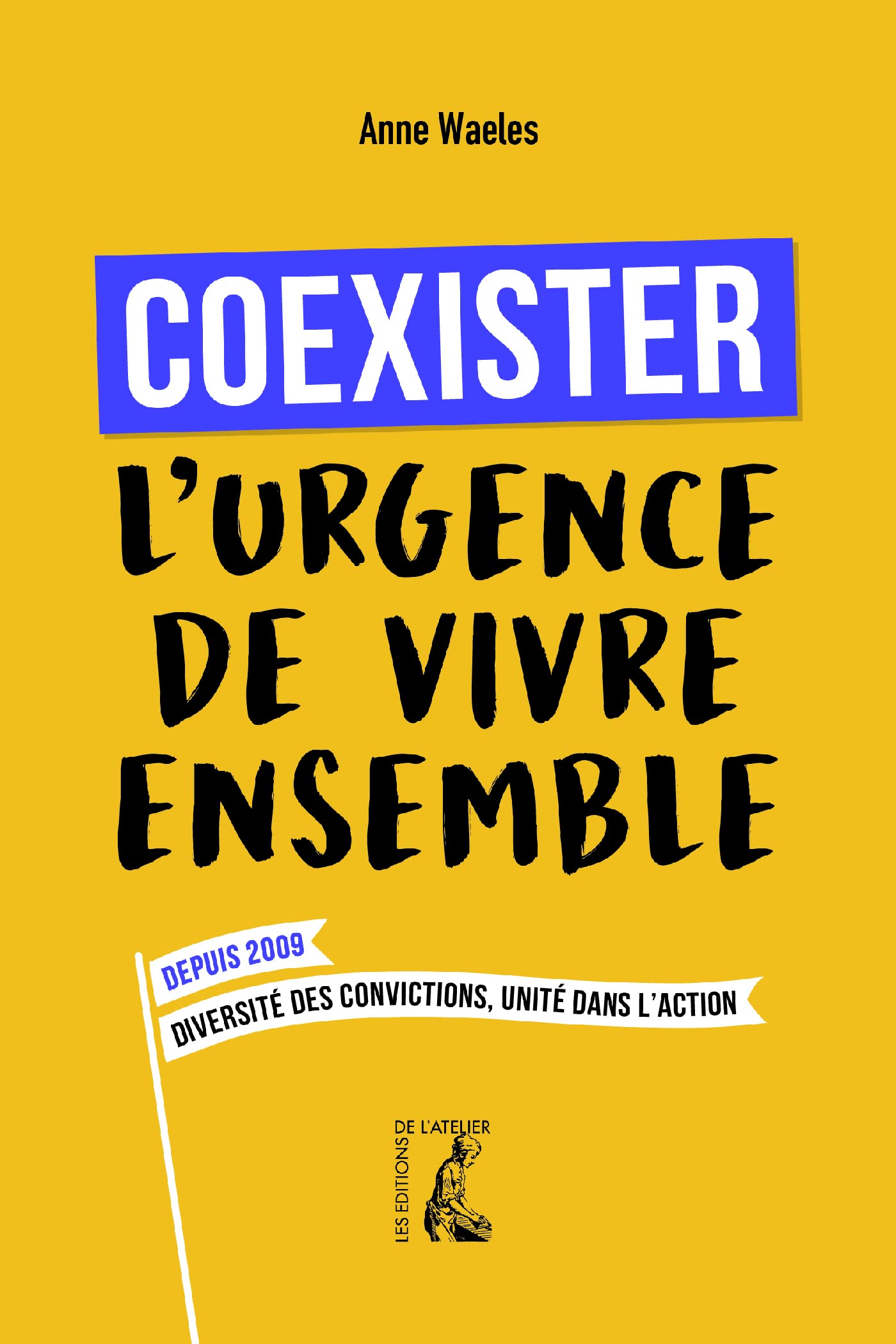 Coexister, l'urgence de vivre ensemble Religion & Esotericism