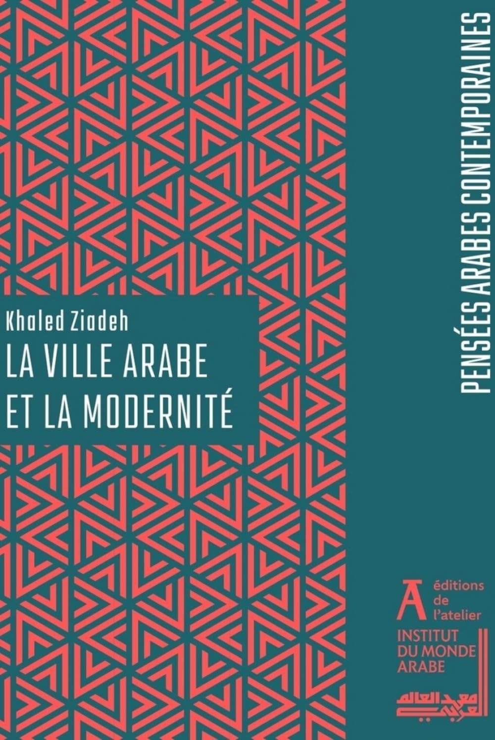 La ville arabe et la modernité book