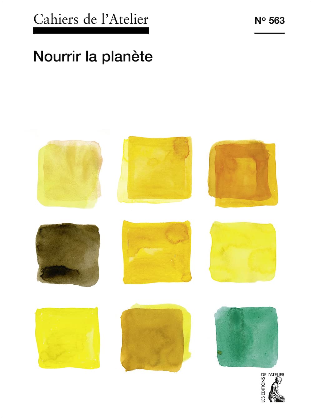 Cahiers de l'Atelier 563 - Nourrir la planète book