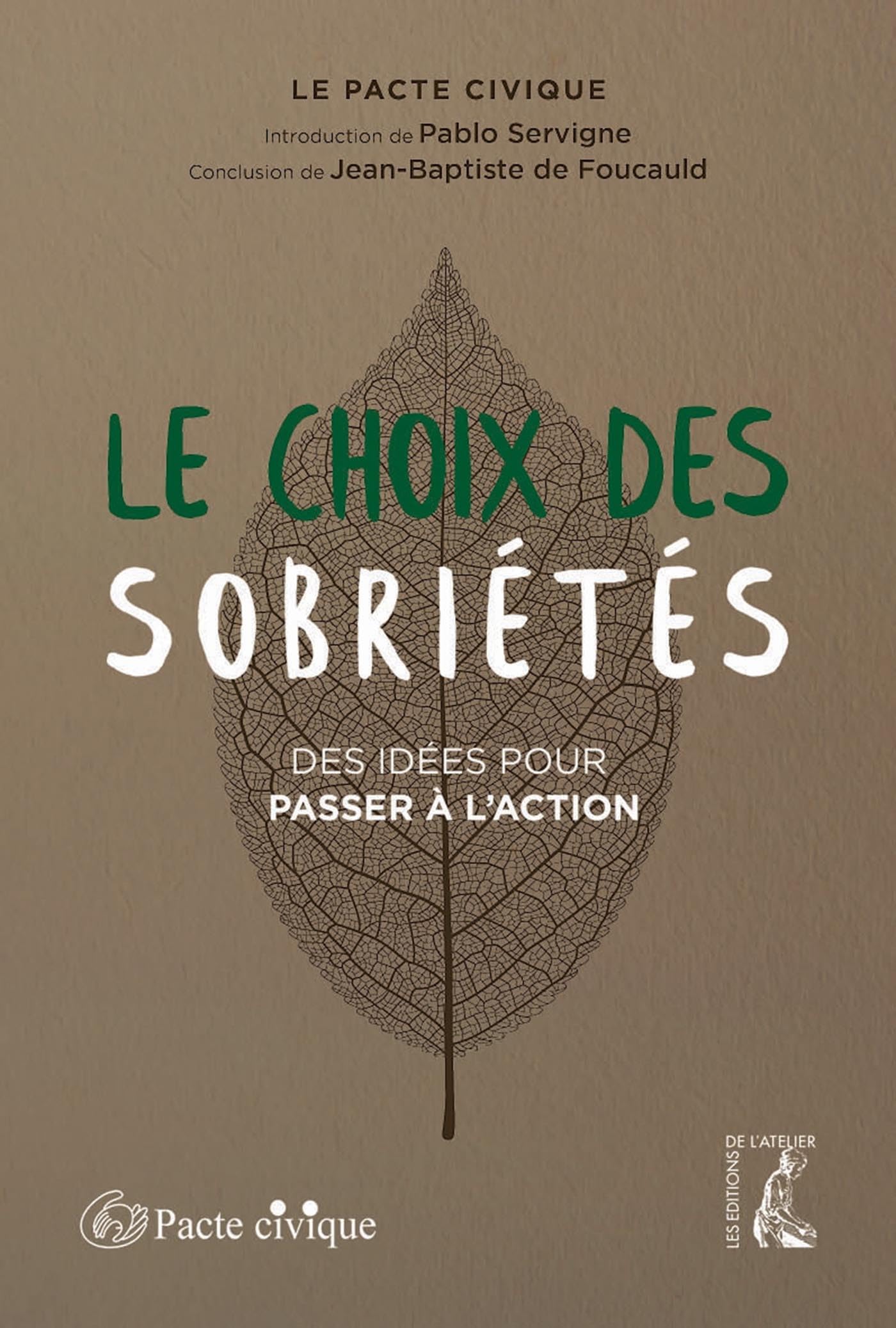 Le choix des sobriétés: Des pistes pour passer à l'action Social Sciences