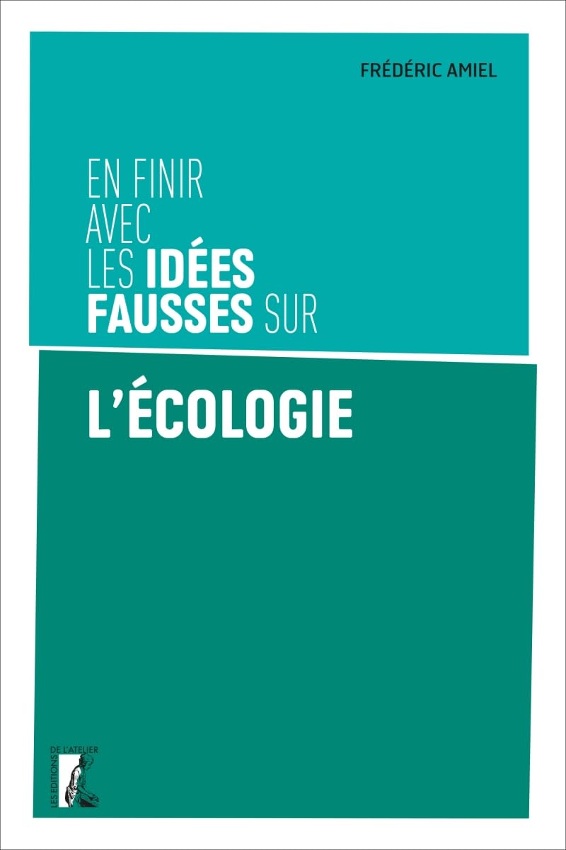 En finir avec les idées fausses sur l'écologie book