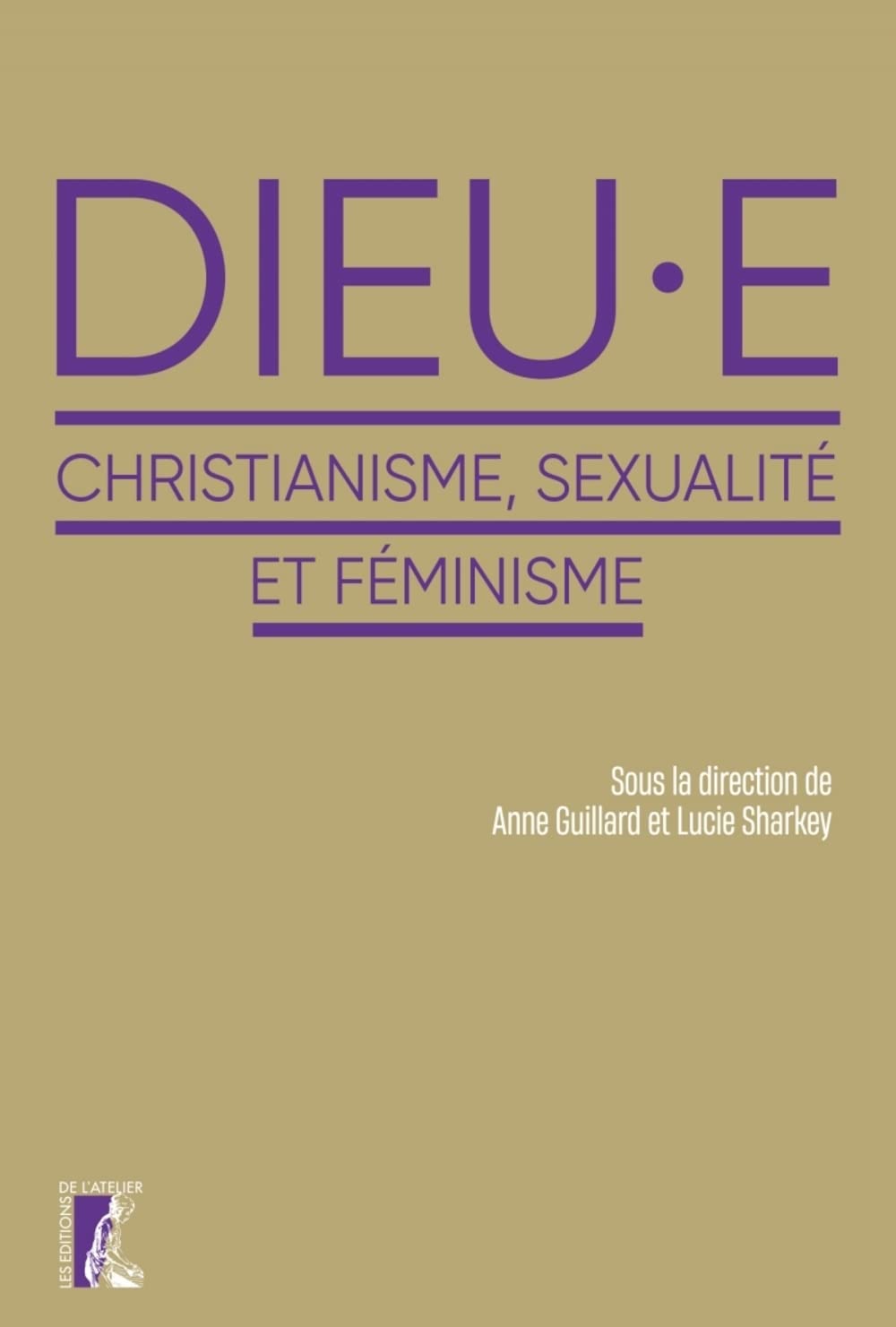 Dieu.e: Christianisme, sexualité et féminisme book