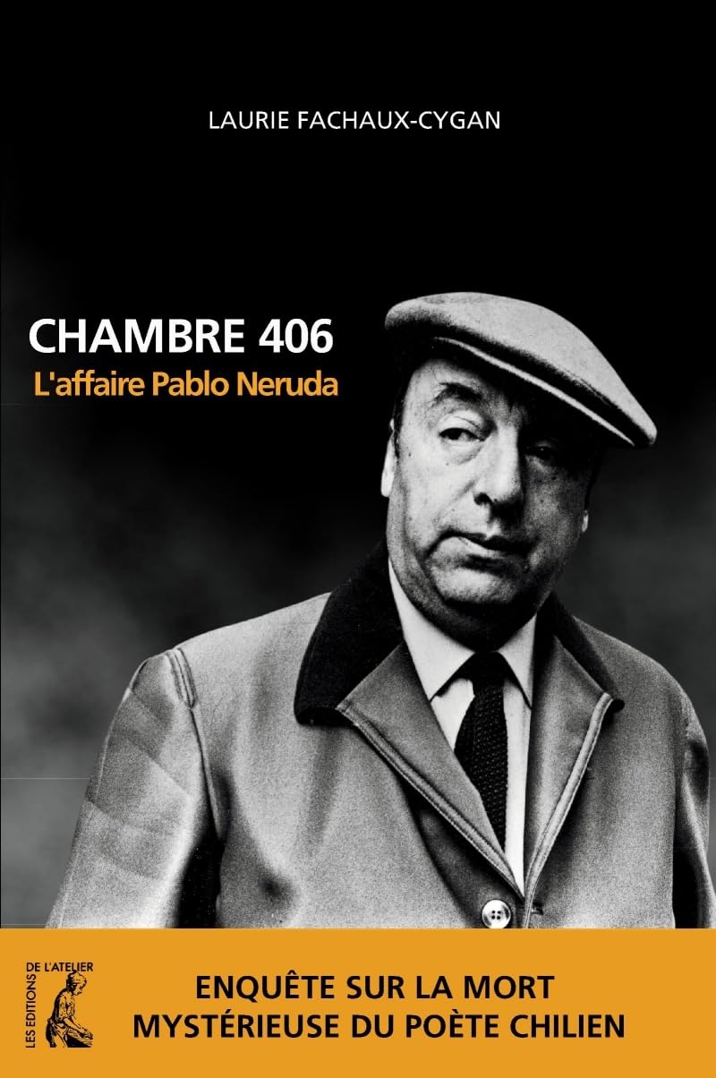 Chambre 406: L'affaire Pablo Neruda book